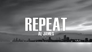 Repeat - Al James LYRICS