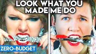 TAYLOR SWIFT WITH ZERO BUDGET! (Look What You Made Me Do PARODY)