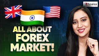 What is Forex Market | How Forex Market Works | Foreign Exchange Market (हिंदी में )