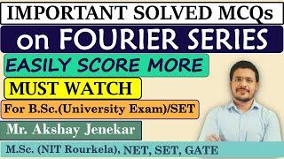 Solved MCQ on Fourier Series | Mathematical Methods | Even & odd function | Fundamental Period | SET