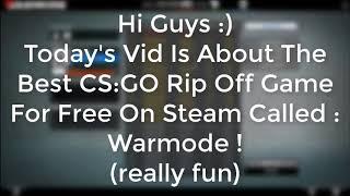 Warmode Gameplay *BEST* Free Steam FPS Shooter Game !