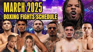 MARCH 2025 BOXING FIGHTS SCHEDULE