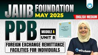 JAIIB May 2025 | JAIIB PPB English Medium Module A Unit 8 | JAIIB Exam Preparation 2025