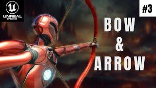 Bow & Arrow Masterclass | Unreal Engine (UE5) | Part 3