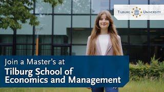 Your Master’s in Economics and Management at Tilburg University