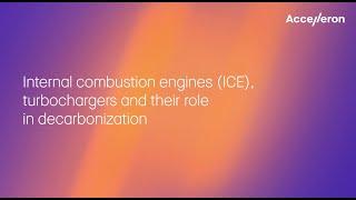 Turbochargers, Internal Combustion Engines and their role in decarbonization