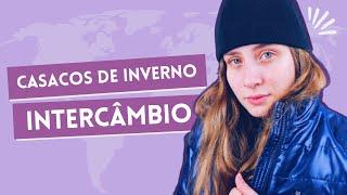 Casacos de Inverno para Intercâmbio | Dicas para escolher o seu!