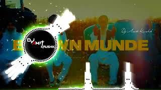 Brown Munde Deshi Style Remix Dj Amit Kaushik and dj ankit kaushik