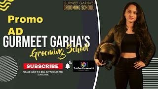 Promo AD Videoshoot | Gurmeet Garha Grooming School | Preetam Paramanick