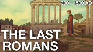 Beyond The Fall Of Rome - The 1000 Year Death Of The Roman Empire