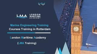 Marine Engineering Training Courses Training in Rotterdam