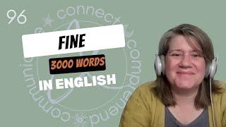 Learn English Vocabulary: "fine" - Definitions, Usage, Collocations, and Opposites 97/3000