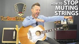 How to STOP Muting Strings When Playing Guitar Chords