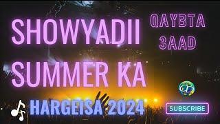 Showyadii Summer ka ee Hargeysa 2024 Qaynta 3aad