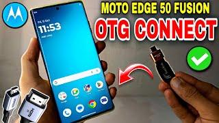 Motorola Edge 50 Fusion Me Otg Kaise Connect Kare | How To Connect Otg In Moto Edge 50 Fusion