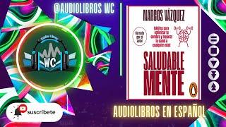  saludable mente (audiolibro) de marcos vázquez 