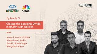 Episode 3: Closing the Learning Divide in Bharat with EdTech | Decoding Bharat