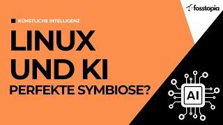 Künstliche Intelligenz für Linux – Eine Revolution oder Bedrohung?