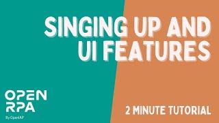 Singing up and UI features