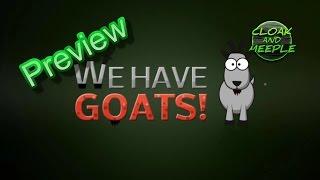 Preview, We Have Goats!