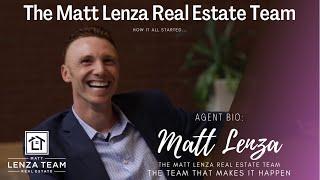 The Matt Lenza Real Estate Team - Matt Lenza Bio Video