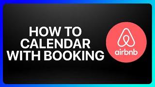 How To Sync Airbnb Calendar With Booking Tutorial