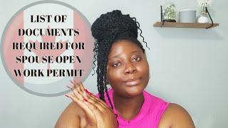 DOCUMENTS REQUIRED FOR SPOUSE OPEN WORK PERMIT (SOWP Canada)