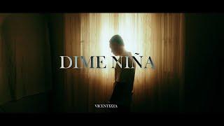 La Vicentizza - Dime Niña (Video Visualizer)