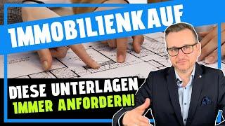 Diese Unterlagen immer vom Verkäufer anfordern! (Immobilie kaufen)