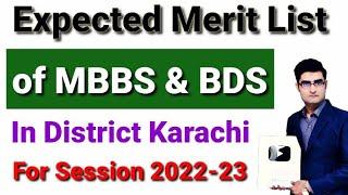 Expected Merit List of MBBS & BDS in District Karachi (Session 2022-2023)