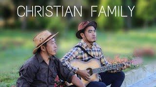 CHRISTIAN FAMILY"Nagamese / Bamo Shiu & LS Nchang / OFFICIAL SONG //