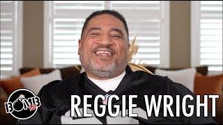 Reggie Wright: I Built The Art Of Dialogue's Channel, He's Still Acting Like A B***h!