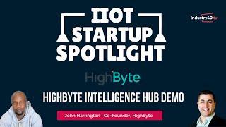 HighByte Intelligence Hub Demo | Industrial DataOps