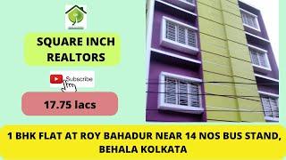 1 BHK FLAT NEAR 14 NO BUS STAND ROY BAHADUR ROAD, KOLKATA