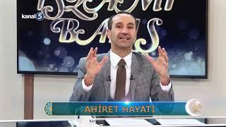 İSLAMİ BAKIŞ   AHİRET HAYATI