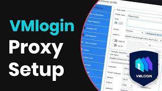 How to Add Proxies to a VMlogin Profile Step-By-Step