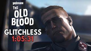 Wolfenstein: The Old Blood Glitchless Speedrun in 1:05:31 [World Record]