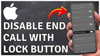 How to Disable End Call With Lock Button On iPhone | iPhone Tutorial