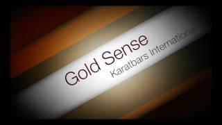 What the Experts Say About Gold, Gold Sense