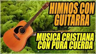 GUITARRA PENTECOSTAL - HIMNOS CON GUITARRA