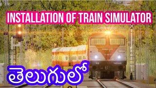 Download & installation of MSTS Indian Train Simulator in Telugu || MSTS  Installation