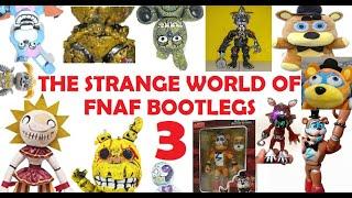 The Absolute WEIRDEST FNAF Bootlegs! PART 3!!! | FNAF Funko Mexican Bootleg Plush Toys Review Figure