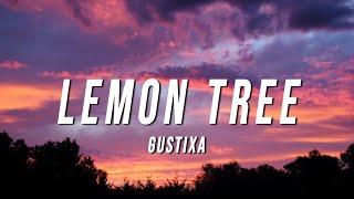 Gustixa - lemon tree (Lyrics)