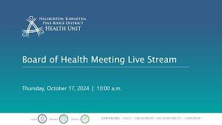 HKPR District Health Unit Board of Health Meeting - October 17, 2024