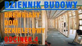 Dom szkieletowy / jak zbudować / Dziennik budowy  cz.4