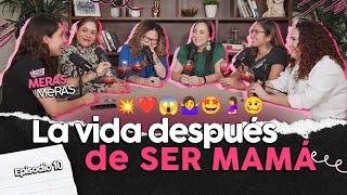 Episodio 10 - La vida después de ser mama