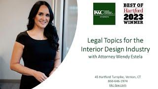 Legal Topics for the Interior Design Industry