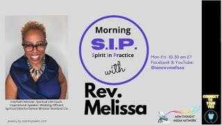 Morning SIP with Rev. Melissa: 12/24/24 - Series Replay: Master Key #20-Breathe In Inspiration