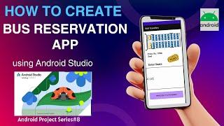 Bus Reservation App using Android Studio [2024] | Android App in Java | Android Projects Series#8