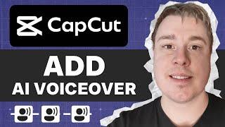 How To Add AI Voiceover In Capcut